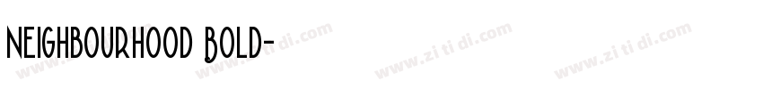 Neighbourhood Bold字体转换